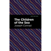 The Children of the Sea - Hardcover
