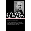 W.E.B. Du Bois: Black Reconstruction (Loa #350): An Essay Toward a History of the Part Whichblack Folk Played in the Attempt to Reconstructdemocracy i - Hardcover