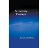 Perceiving Courage - Paperback