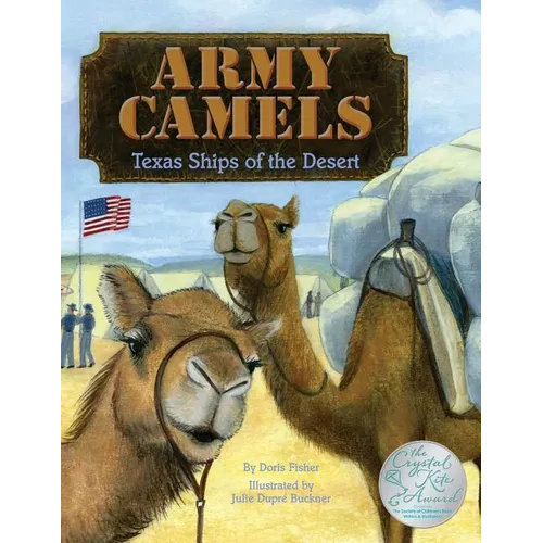 Army Camels: Texas Ships of the Desert - Paperback