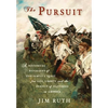 The Pursuit: A Historical Biography of One Family's Quest for Life, Liberty, and the Pursuit of Happiness in America - Hardcover