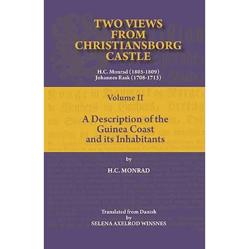 Two Views from Christiansborg Castle Vol II. A Description of the Guinea Coast and its Inhabitants - Paperback