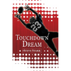 Touchdown Dream - Paperback