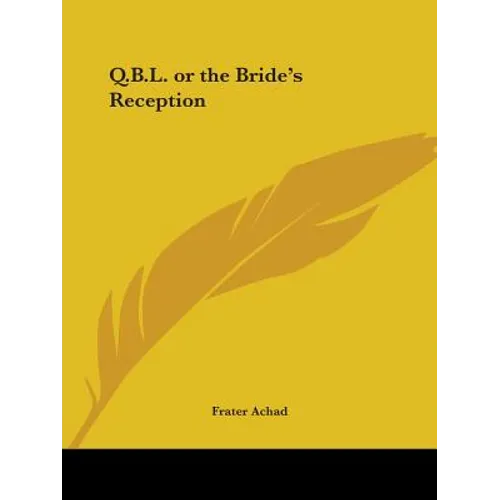 Q.B.L. or the Bride's Reception - Paperback