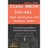 Cisco ENCOR 350-401 Exam Questions and Answers dumps: Actual Exam to prepare to CCNP Enterprise Certification - Paperback