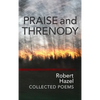 Praise and Threnody - Hardcover