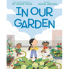 In Our Garden - Hardcover