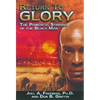 Return to Glory: The Powerful Stirring of the Black Race - Paperback