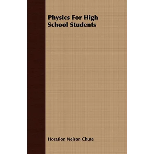 Physics For High School Students - Paperback