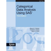 Categorical Data Analysis Using SAS, Third Edition - Paperback