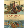 Samurai: An Encyclopedia of Japan's Cultured Warriors - Hardcover