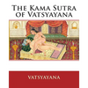 The Kama Sutra of Vatsyayana - Paperback
