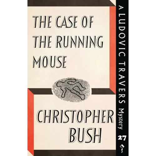The Case of the Running Mouse: A Ludovic Travers Mystery - Paperback