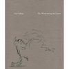 The Wind Among the Leaves - Hardcover