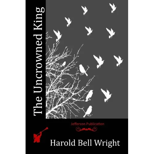 The Uncrowned King - Paperback