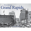 Remembering Grand Rapids - Paperback