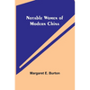 Notable Women of Modern China - Paperback