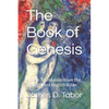 The Book of Genesis: A New Translation from the Transparent English Bible - Paperback