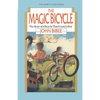 The Magic Bicycle: The Story of a Bicycle That Found a Boy - Paperback