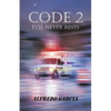 Code 2: Evil Never Rests - Paperback