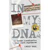 In My DNA: My Career Investigating Your Worst Nightmares - Paperback