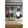 "Girls Are Mighty Poor Property": The Hicks Family of Wayne County, North Carolina - Hardcover