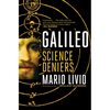 Galileo: And the Science Deniers - Paperback