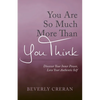 You Are So Much More Than You Think: Discover Your Inner Power, Love Your Authentic Self - Paperback