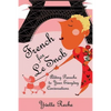 French for Le Snob: Adding Panache to Your Everyday Conversations - Paperback