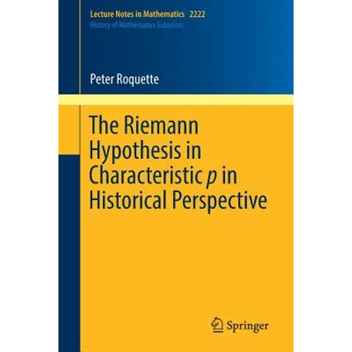 The Riemann Hypothesis in Characteristic P in Historical Perspective - Paperback