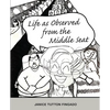 Life as Observed from the Middle Seat - Paperback