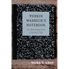 Perkin Warbeck's Notebook: Or, Redeeming Jacob--A Parson's Tale - Paperback