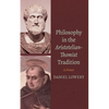 Philosophy in the Aristotelian-Thomist Tradition - Hardcover