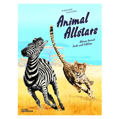 Animal Allstars: African Animals Facts and Folklore - Hardcover