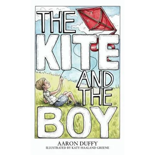The Kite and the Boy - Hardcover
