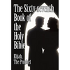 The Sixty-Seventh Book of the Holy Bible by Elijah the Prophet as God Promised from the Book of Malachi. - Paperback