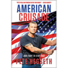 American Crusade: Our Fight to Stay Free - Hardcover