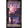 Mentats of Dune: Book Two of the Schools of Dune Trilogy - Mass Market Paperbound