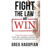 Fight The Law and Win: What you need to know if you are a criminal defendant or care about someone who is. - Paperback
