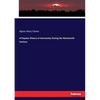 A Popular History of Astronomy During the Nineteenth Century - Paperback