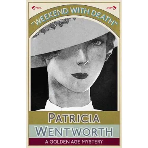 Weekend with Death: A Golden Age Mystery - Paperback