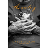 The Waiting: The True Story of a Lost Child, a Lifetime of Longing, and a Miracle for a Mother Who Never Gave Up - Paperback