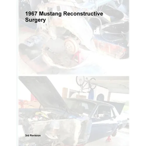 1967 Mustang Reconstructive Surgery - Paperback