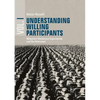 Understanding Willing Participants, Volume 1: Milgram's Obedience Experiments and the Holocaust - Paperback