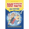 1001 Interesting Facts About Everything: Mind-blowing Fun Facts About Animals, History, Science, Sports, and More to Impress Your Friends and Family - Hardcover