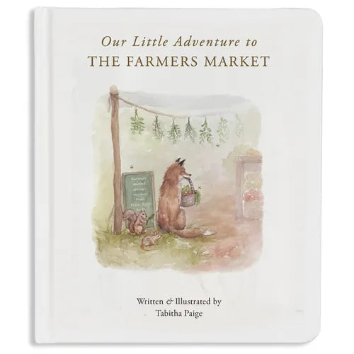 Our Little Adventure to the Farmers Market: A First Words Book Featuring Lessons on Sharing, Kindness, and Friendship - Board Book