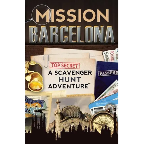 Mission Barcelona: A Scavenger Hunt Adventure: (Travel Book For Kids) - Paperback