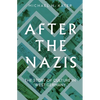 After the Nazis: The Story of Culture in West Germany - Hardcover