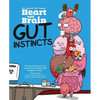 Heart and Brain: Gut Instincts: An Awkward Yeti Collection Volume 2 - Paperback