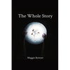 The Whole Story - Paperback